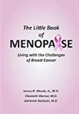 The Little Book of Menopause Living With the Challenges of Breast Cancer Cover